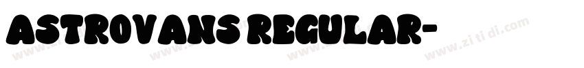 Astrovans Regular字体转换